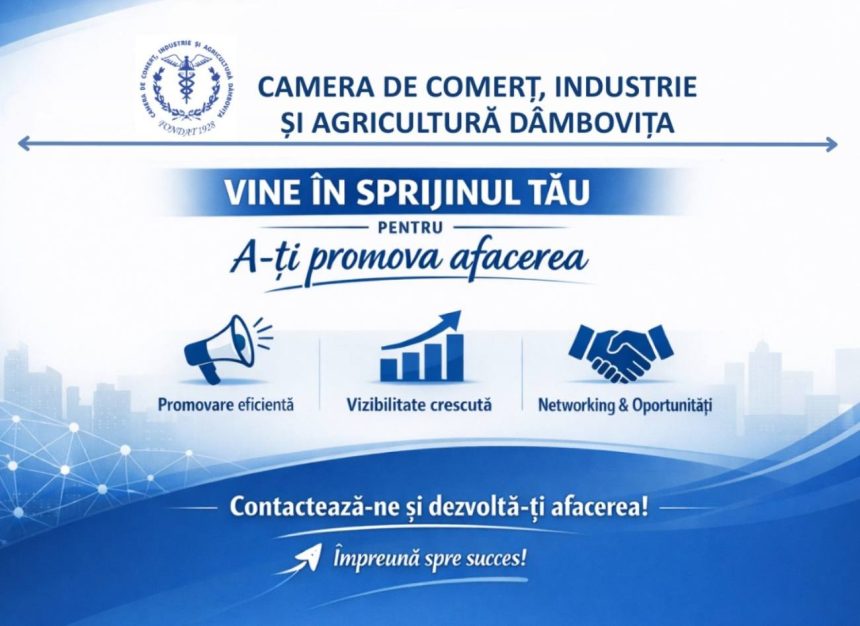 Camera de Comert Dambovita sustine antreprenorii in cresterea vizibilitatii si a afacerilor acestora