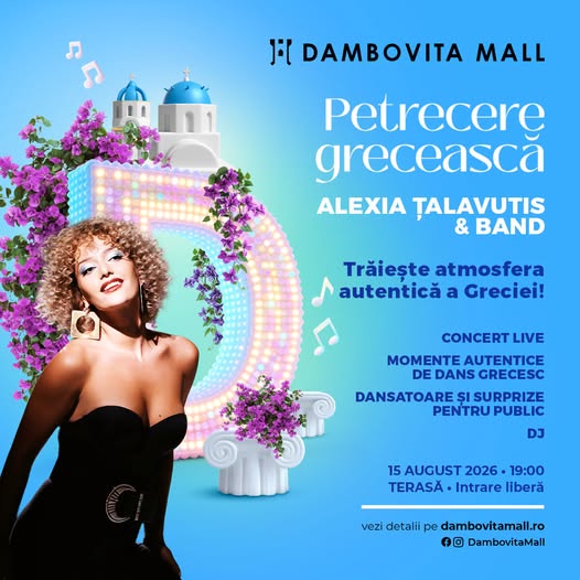 Dambovita Mall aduce Grecia la Targoviste intr o seara dedicata muzicii si dansului