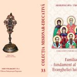 FAMILIA TEMELIA VALORILOR EVANGHELIEI LUI HRISTOS