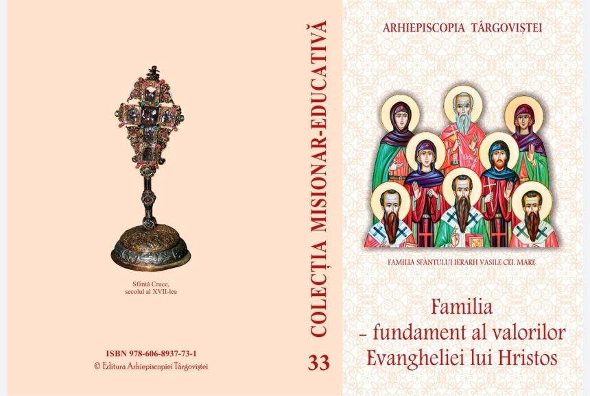 FAMILIA TEMELIA VALORILOR EVANGHELIEI LUI HRISTOS