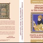 MITROPOLITUL STEPHAN I AL TARII ROMANESTI SUSTINATOR AL MISUNII BISERICII PRIN TIPAR