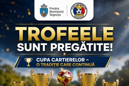 Trofeele sunt gata lipseste doar castigatorii Ultimele zile pentru inscrierea la Cupa Cartierelor Targoviste