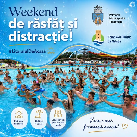 Vara isi mai are cuvantul de spus la Targoviste Weekend de rasfatz si distractie pe Litoralul de Acasa